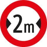 Vehicles wider than indicated prohibited.