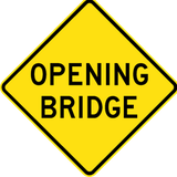 Warning for a movable bridge.