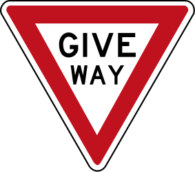 Give way.
