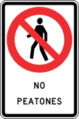 Pedestrians prohibited.
