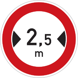 Vehicles wider than indicated prohibited.