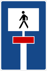 Dead end street with a passage for pedestrians.