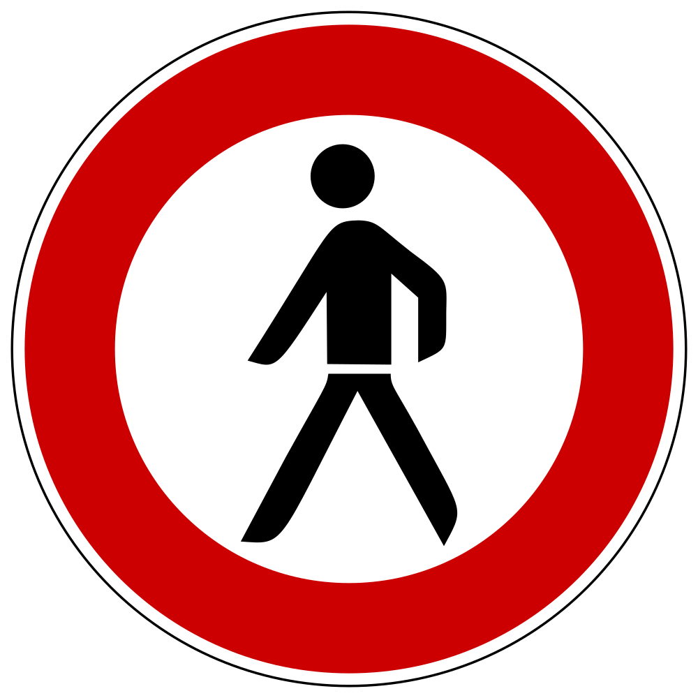 Pedestrians prohibited.