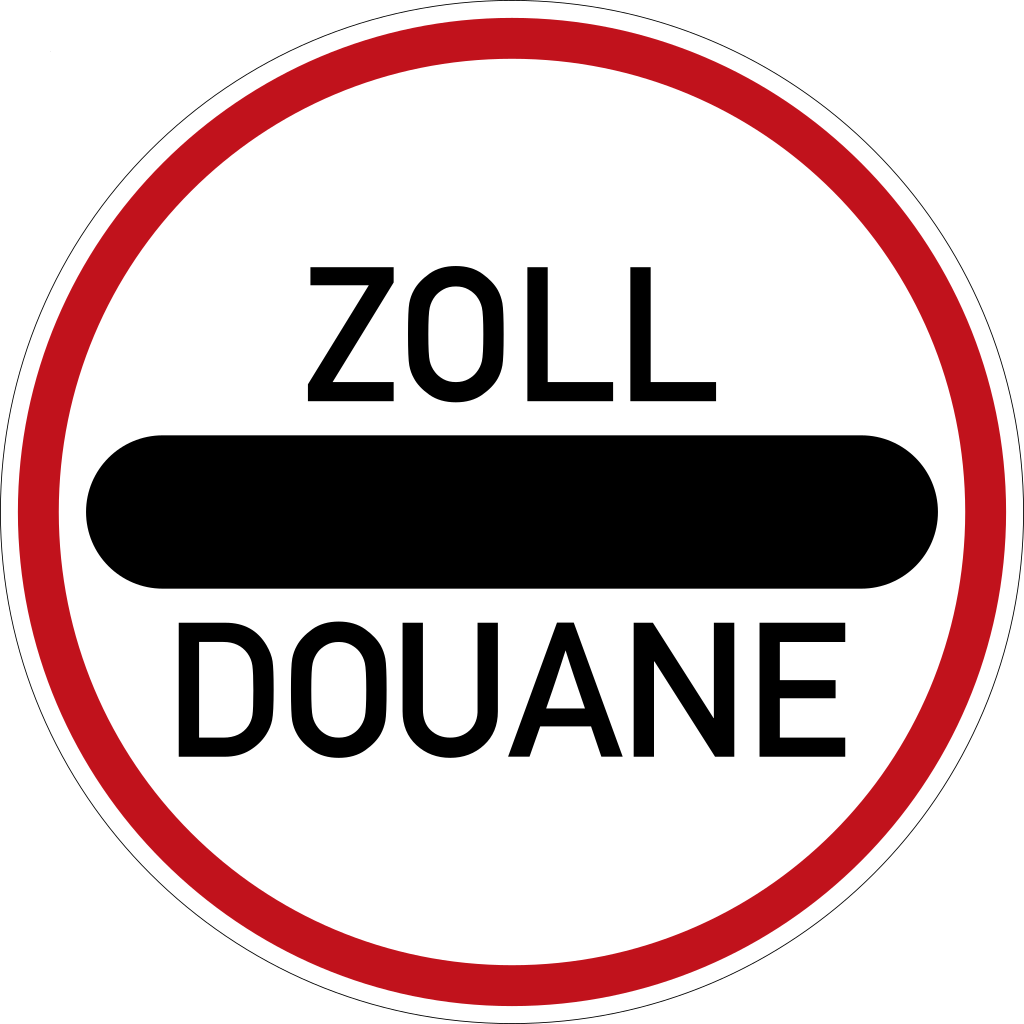 Zollstelle ohne Halt passieren verboten.