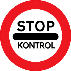 Einfahrt verboten (Kontrollstelle).