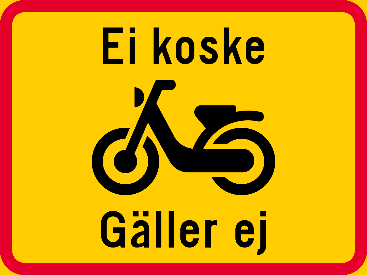 Mopeds allowed.