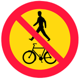 Pedestrians and cyclists prohibited.