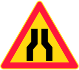 Warning for a road narrowing.