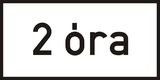 For the number of hours shown.