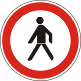 Pedestrians prohibited.