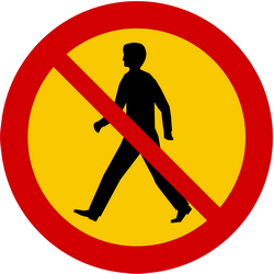 Pedestrians prohibited.