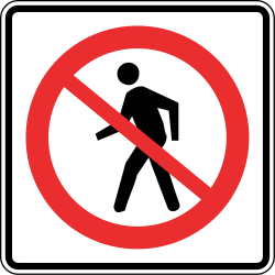 Pedestrians prohibited.