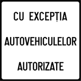 Vehicles with permission allowed.