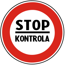 Einfahrt verboten (Kontrollstelle).