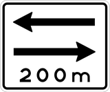 Traffic from both directions in ... metres.