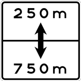 Regulation applies for ... metres.