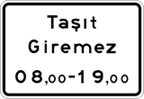 Vehicle access prohibited during the time shown.