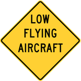 Warning for low-flying aircraft.