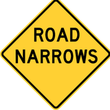 Warning for a road narrowing.