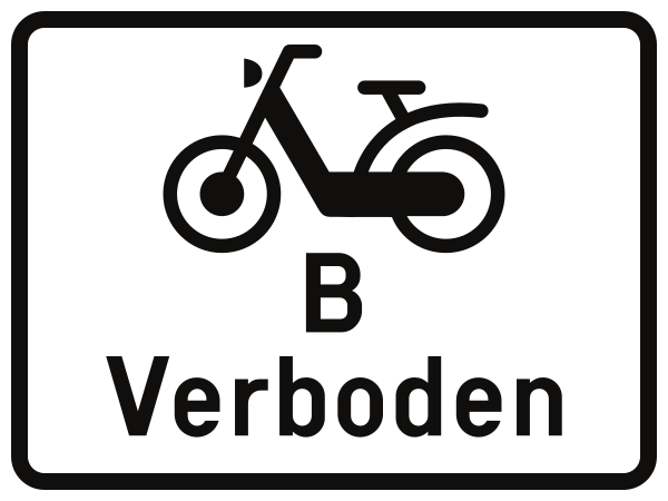 Für Mopeds Klasse B verboten.