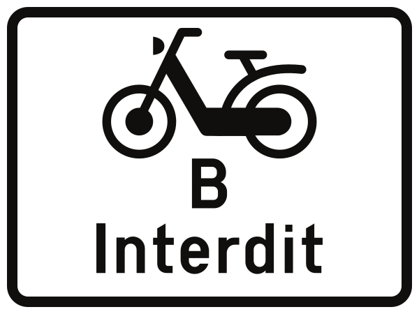Für Mopeds Klasse B verboten.